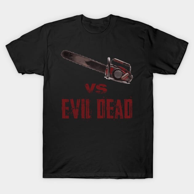 vs Evil Dead T-Shirt by horrorshirt